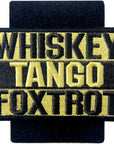 Whiskey Tango Foxtrot ACU Tactical Combat Emblem Embroidered Morale Hook & Loop Patch