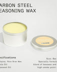 Cookware - Carbon Steel Seasoning Wax (6 Oz) - Crafted in Canada - Rice Bran Wax, Canola Oil and Grapeseed Oil