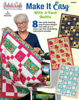 Make It Easy with 3-Yard Quilts Pattern by