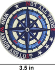Not All Those Who Wander Are Lost Patch - 3.5 Inches, Compass Hiking Adventure Outdoor Patch - Cool Embroidered Patch - Iron On/Sew on Patches
