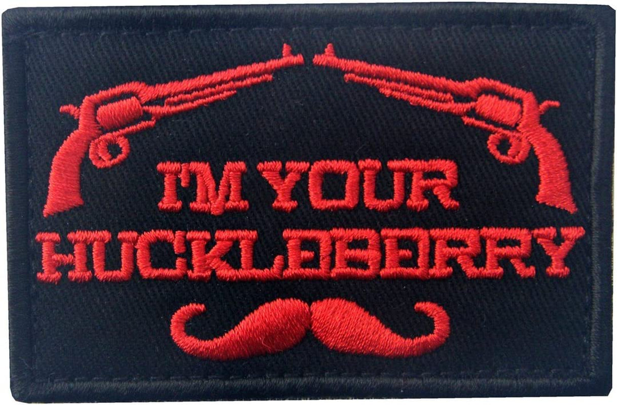 I'M Your Huckleberry Patch Embroidered Tactical Applique Army Morale Hook & Loop Emblem, Red