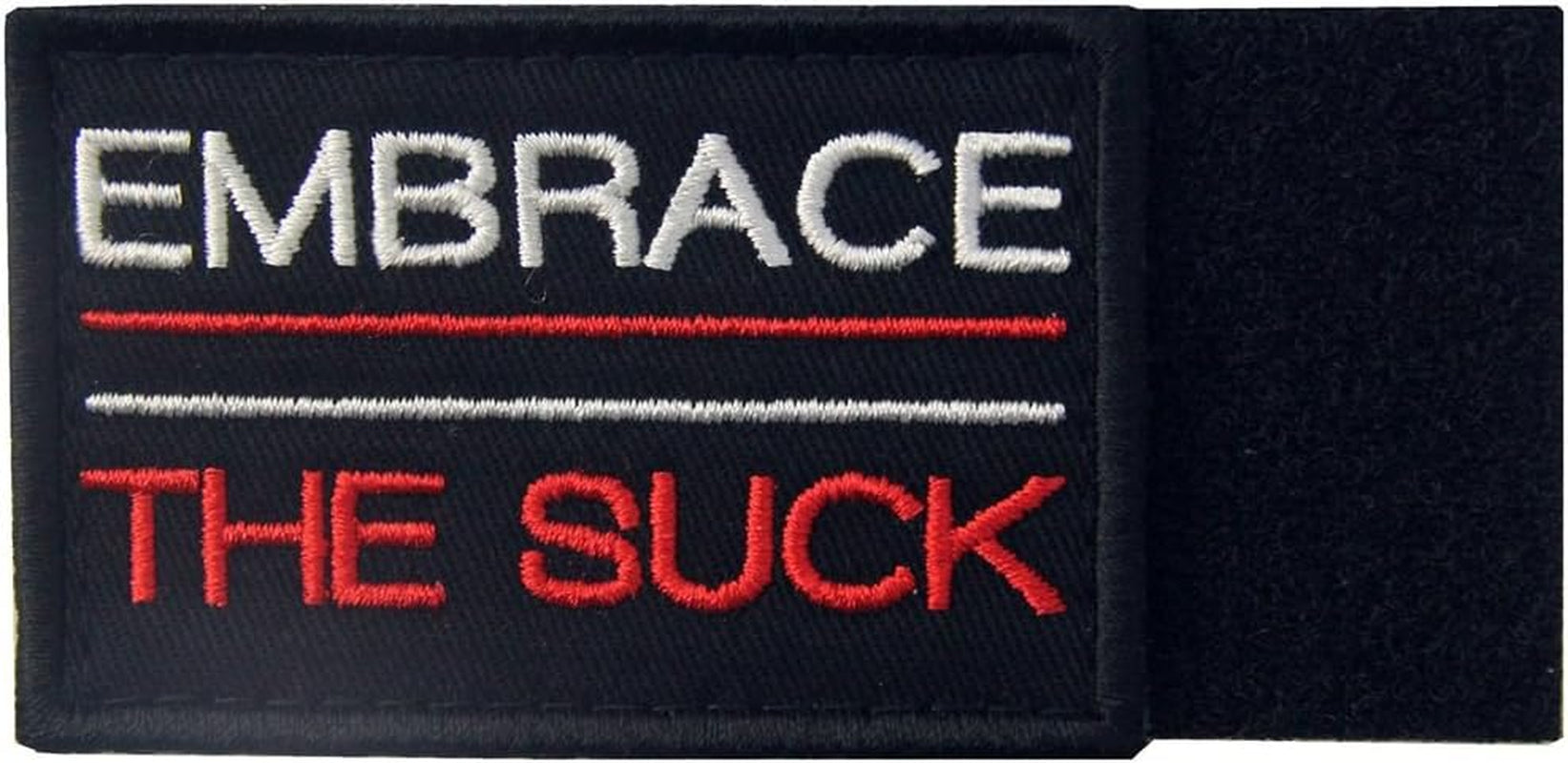 Embrace the Suck Tactical Patch Embroidered Morale Applique Fastener Hook & Loop Emblem