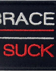 Embrace the Suck Tactical Patch Embroidered Morale Applique Fastener Hook & Loop Emblem