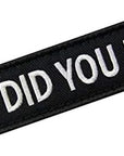 But Did You Die Morale Tactical Patch Embroidered Applique Fastener Hook & Loop Emblem