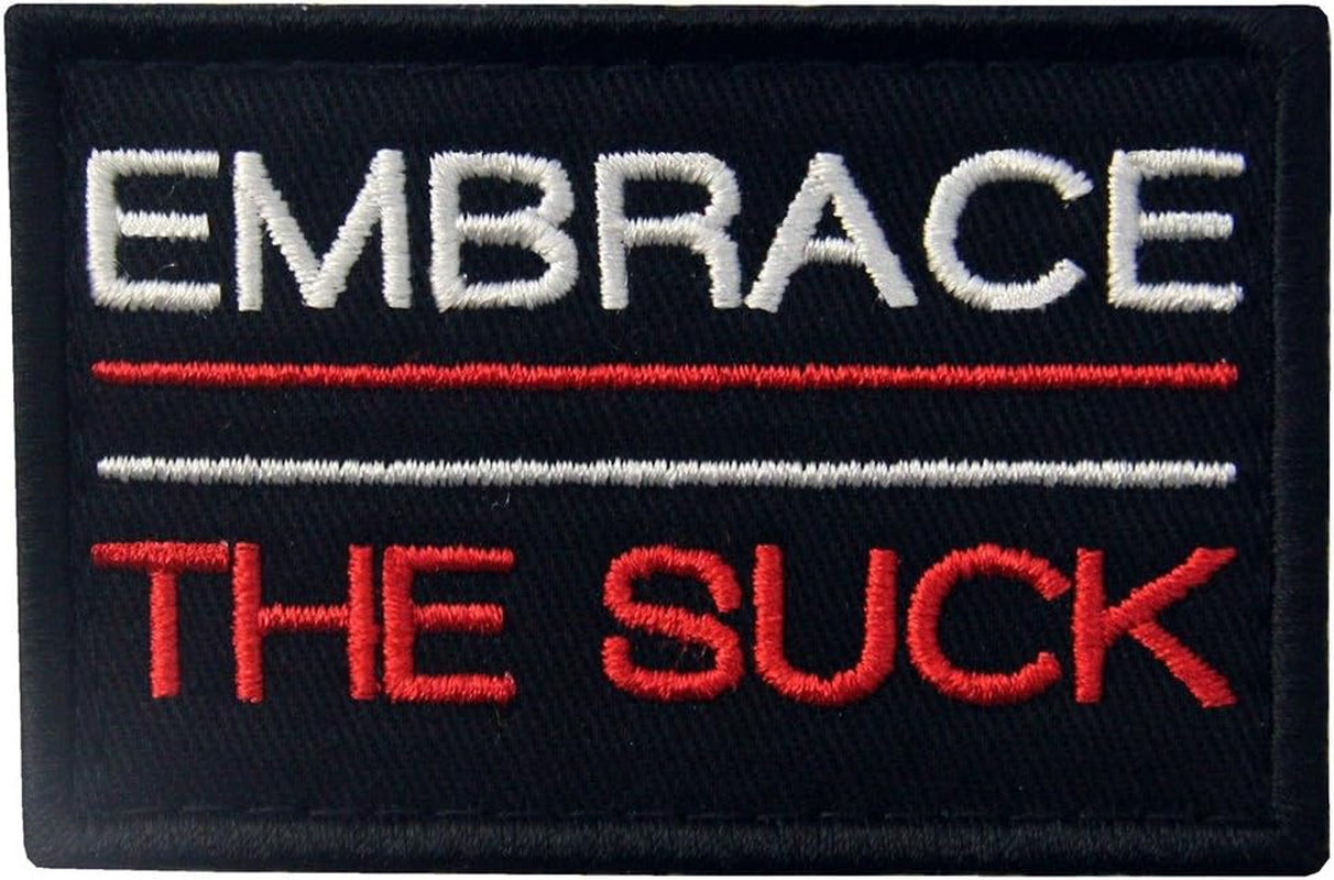 Embrace the Suck Tactical Patch Embroidered Morale Applique Fastener Hook & Loop Emblem