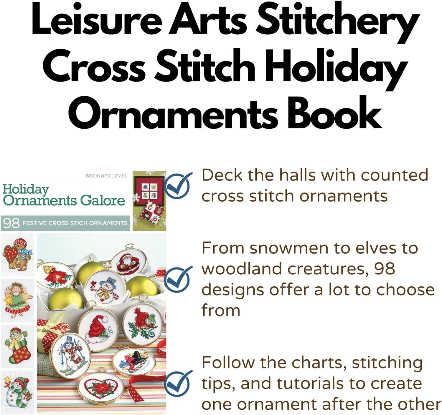 Cross Stitch Holiday Ornaments Galor Cross Stitch Book- Cross Stitch Pattern Kits from Snowmen to Elves to Woodland Creatures, 98 Christmas Cross Stitch Ornaments to Design.